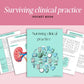 Surviving clinical practice pocket book for student nurses / nurses